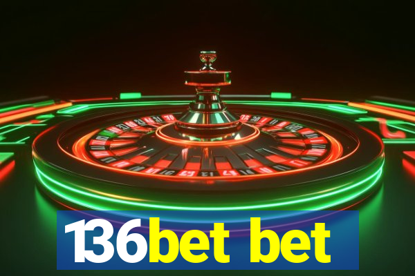 136bet bet